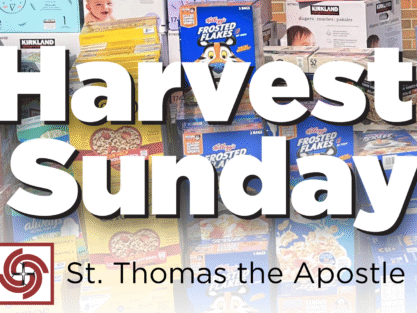 Harvest Sunday is a community food drive at St. Thomas the Apostle Catholic Church in Naperville, IL